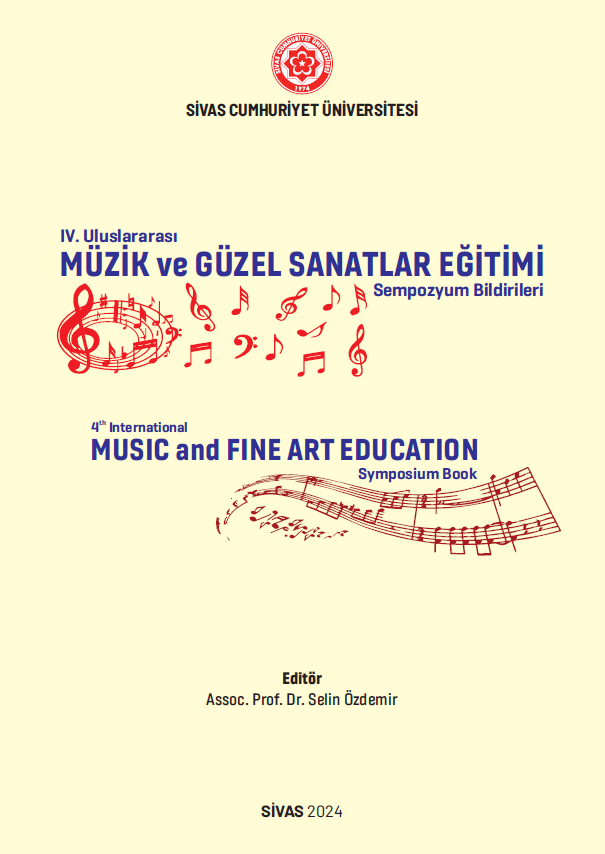 Iv. Uluslararası Müzik Ve Güzel Sanatlar Eğitimi Sempozyumu Tam Metin Kitapçığı (Umges)