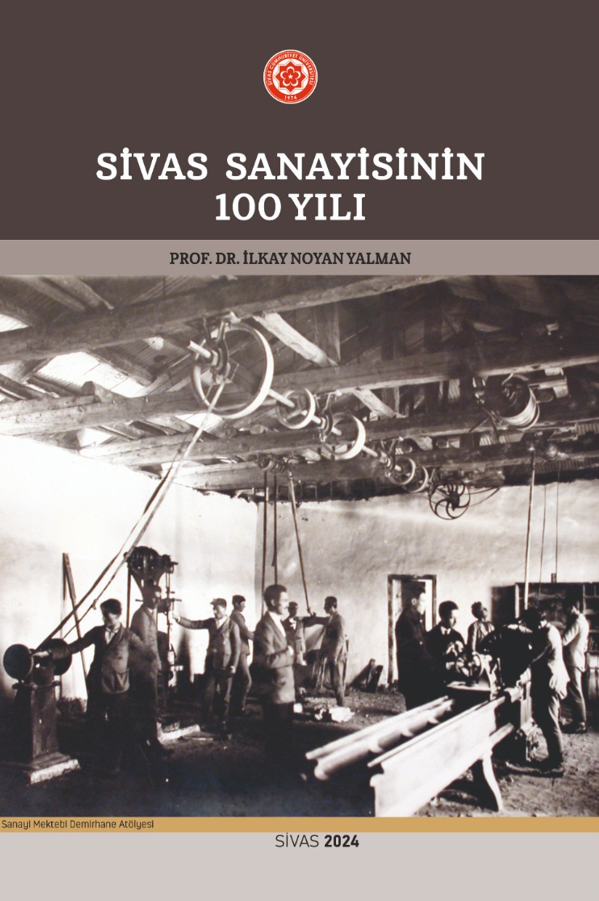 Sivas Sanayisinin 100 Yılı