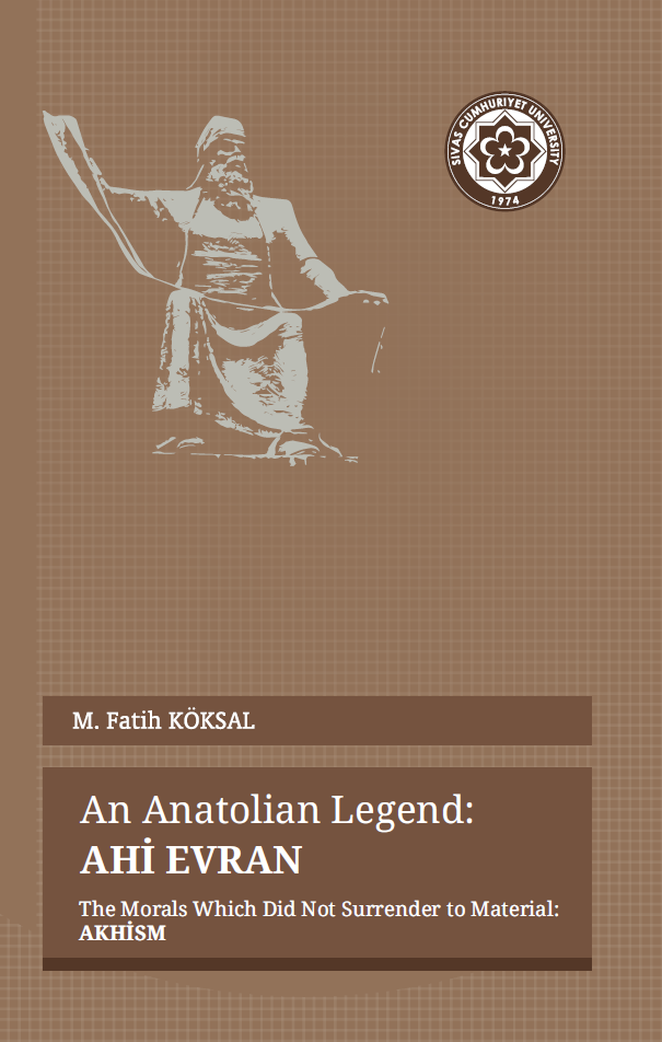 The Anatolian Legend Ahi Evran