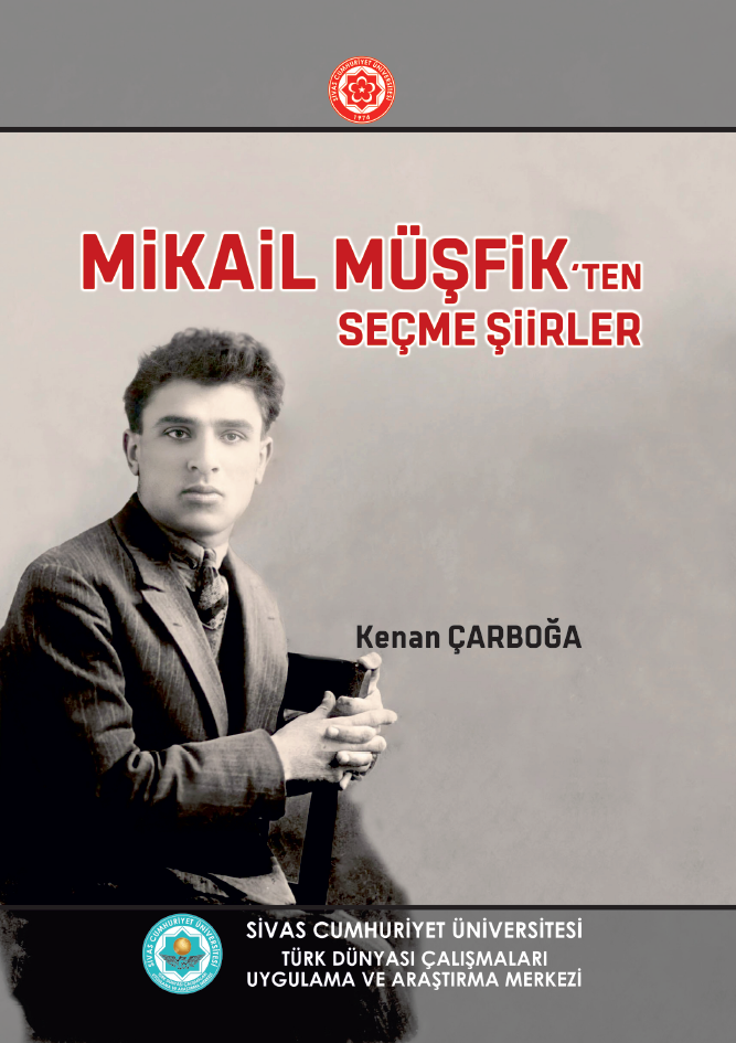 Mikail Müşfik’ten Seçme Şiirler
