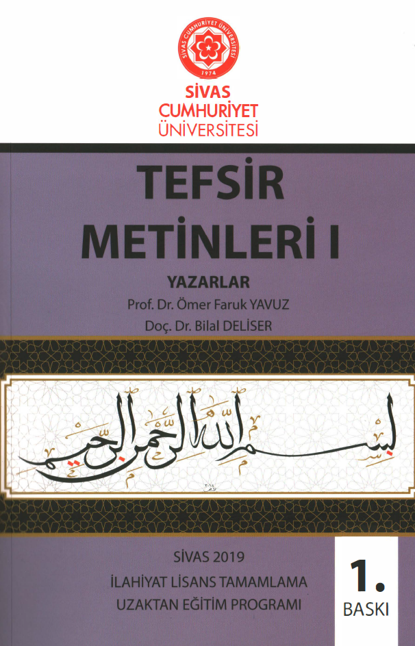 Tefsir Metinleri 1 : Kur’an’ın Ve Tefsir Metinlerinin Anlaşılmasıyla Ilgili Konu Ve Kavramlar : İlahiyat Lisans Tamamlama
