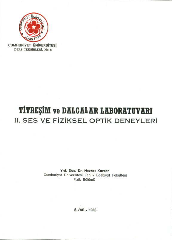 Titreşim Ve Dalgalar Laboratuvarı (2.Ses Ve Fiziksel Optik Deneyleri)