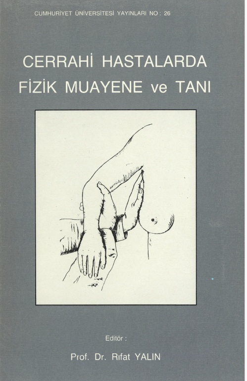 Cerrahi Hastalarda Fizik Muayene Ve Tanı