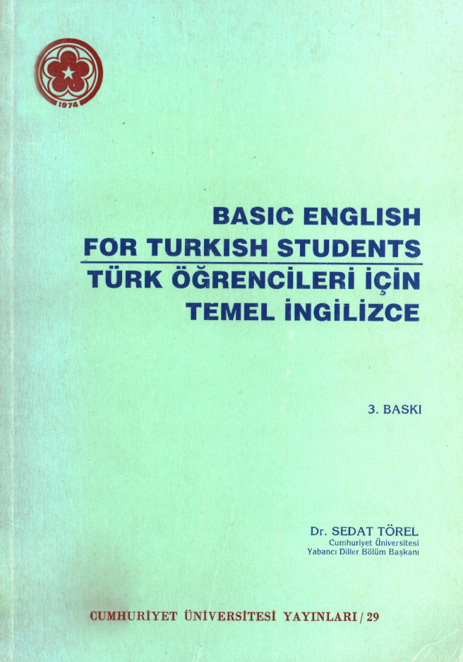 Basic English For Turkish Students = Türk Öğrencileri Için Temel İngilizce