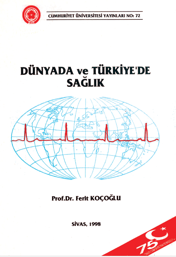 Dünyada Ve Türkiye’de Sağlık