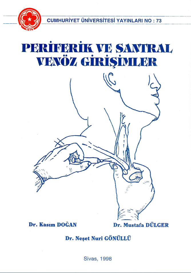 Periferik Ve Santral Venöz Girişimleri