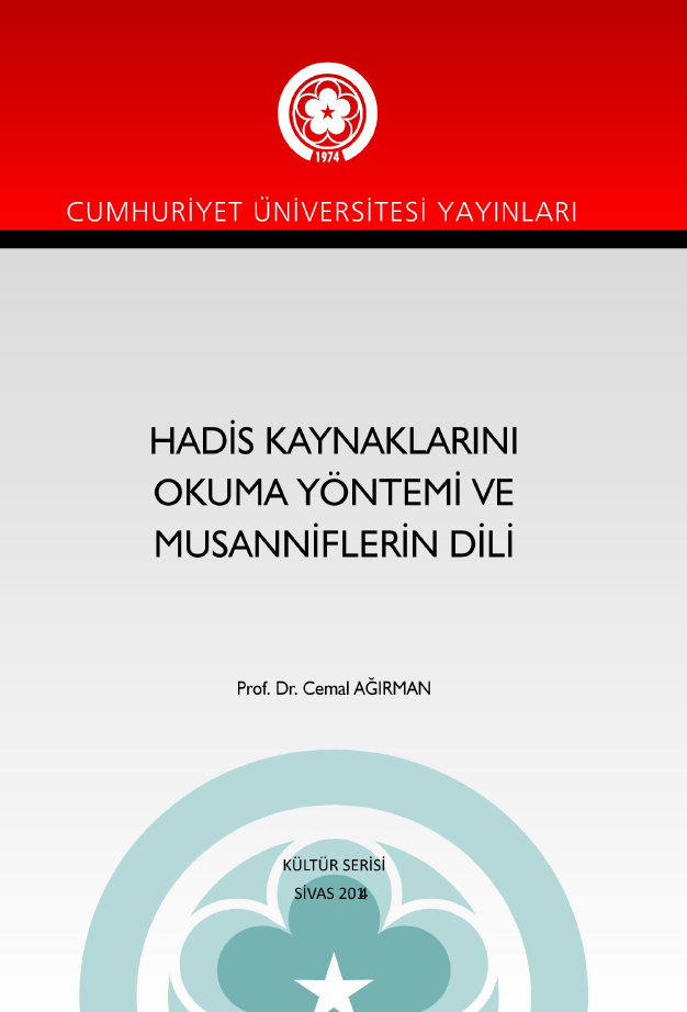 Hadis Kaynaklarını Okuma Yöntemi Ve Musanniflerin Dili