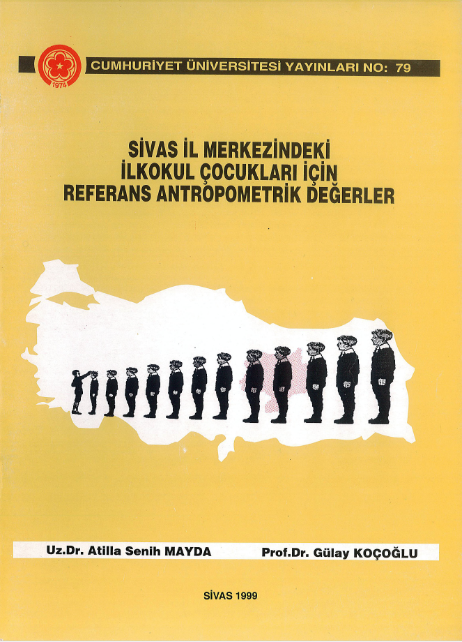 Sivas İl Merkezindeki İlkokul Çocukları İçin Referans Antropometrik Değerler
