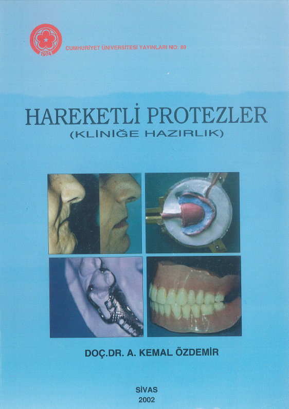 Hareketli Protezler (kliniğe Hazırlık)