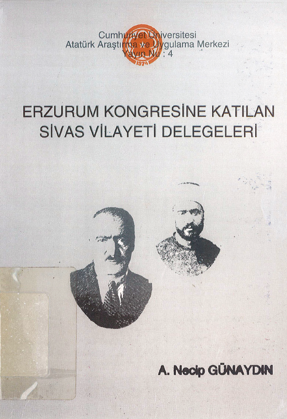 Erzurum Kongresi’ne Katılan Sivas Vilayeti Delegeleri