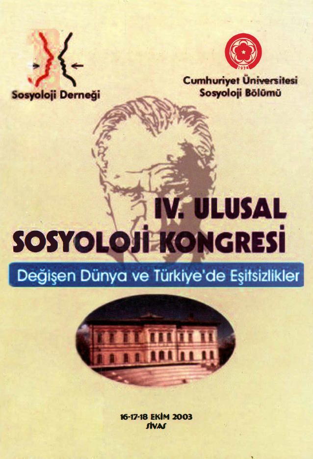 IV. Ulusal Sosyoloji Kongresi Değişen Dünya Ve Türkiye'de Eşitsizlikler