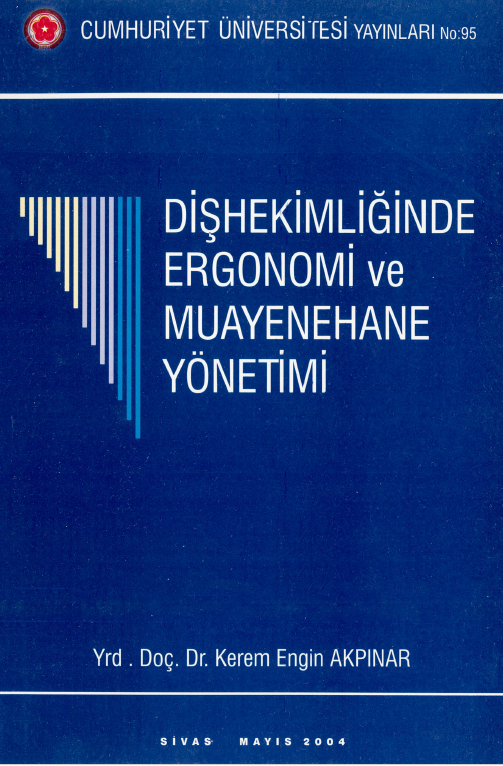 Diş Hekimliğinde Ergonomi Ve Muayehane Yönetimi