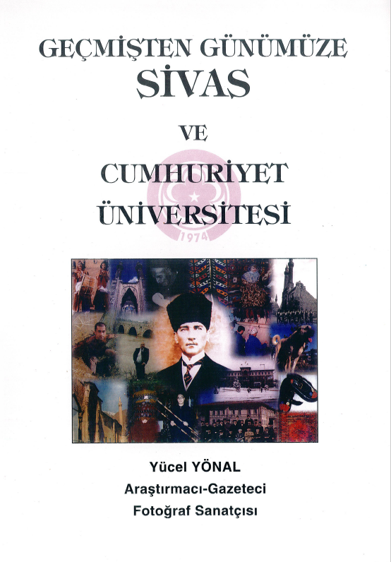 Geçmişten Günümüze Sivas Ve Cumhuriyet Üniversitesi