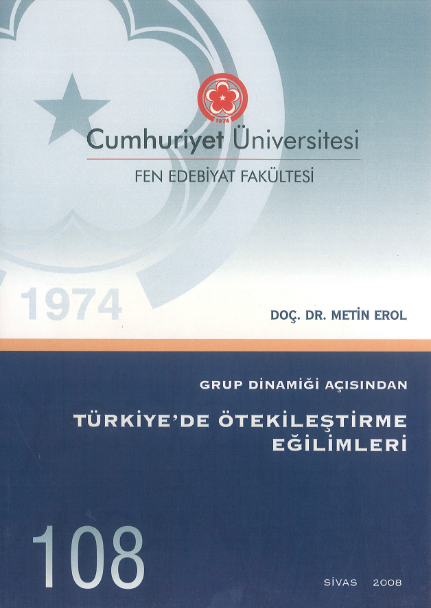 Grup Dinamiği Açısından Türkiye’de Ötekileştirme Eğilimleri