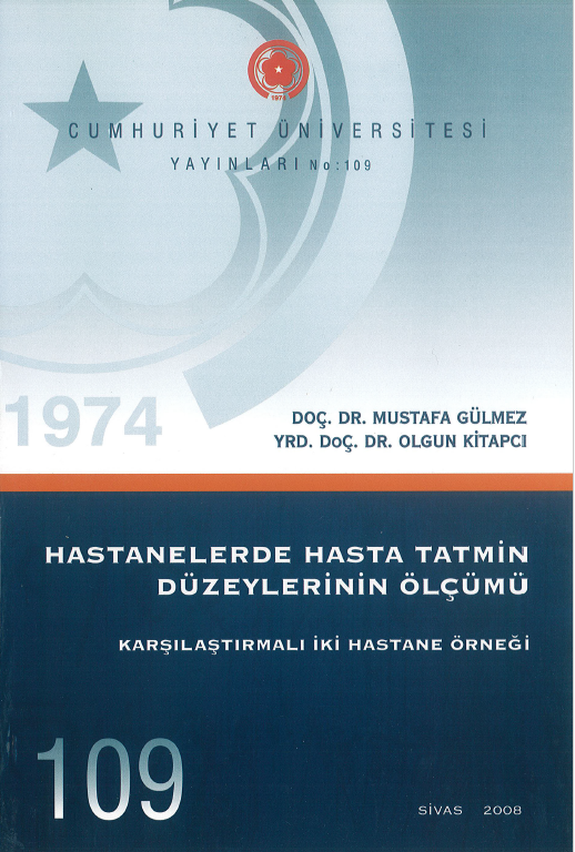 Hastanelerde Hasta Tatmin Düzeylerinin Ölçümü