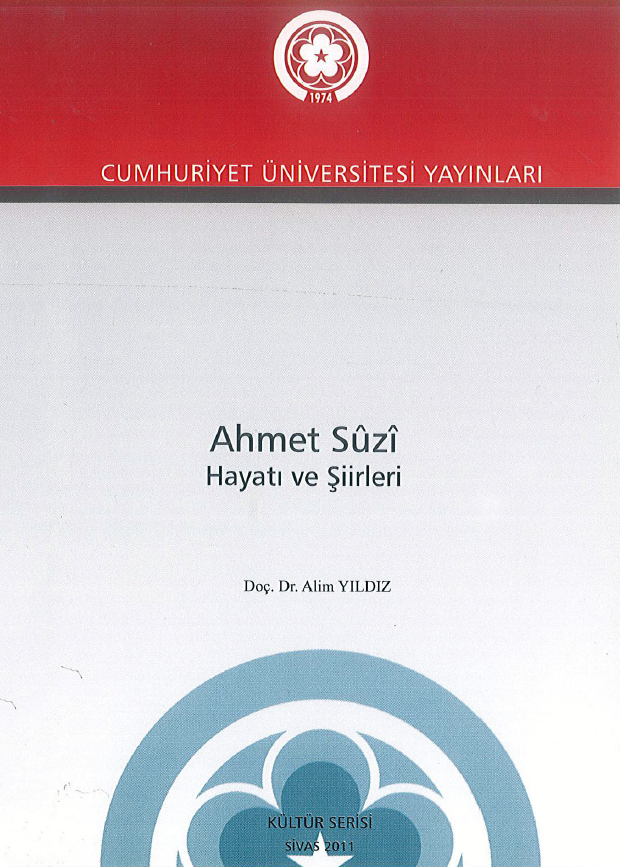 Ahmet Suzi Hayatı Ve Şiirleri