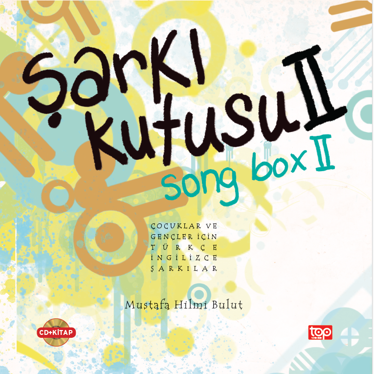 Şarkı Kutusu II (çcuklar Ve Gençler Için Türkçe-i̇ngilizce Şarkılar)
