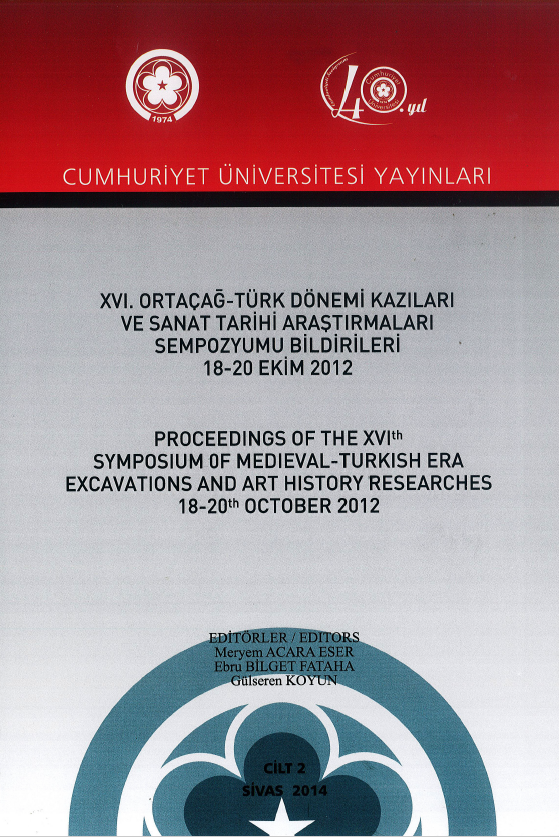 XVI. Ortaçağ Türk Dönemi Kazıları Ve Sanat Tarihi Araştırmalar