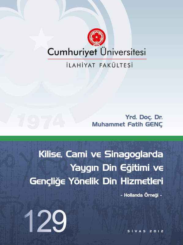 Kilise, Cami Ve Sinagoglarda Yaygın Din Eğitimi Ve Gençliğe Yönelik Din Hizmetleri “hollanda Örneği”