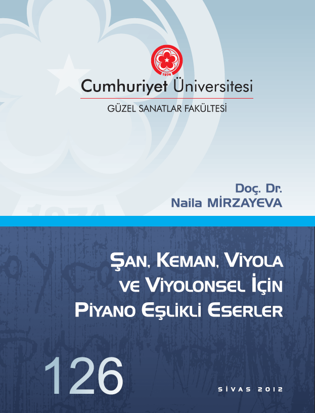 Şan, Keman Viyola Ve Viyolonsel İçin Piyano Eşlikli Eserler