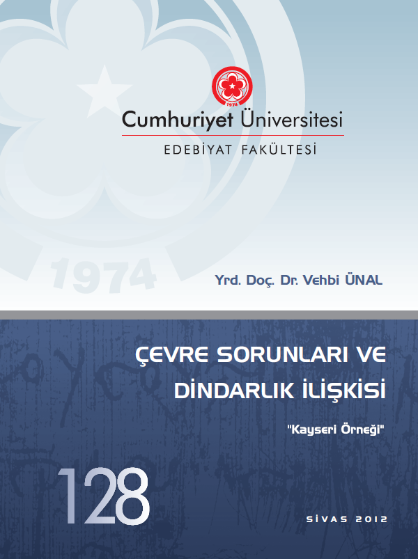 Çevre Sorunları Ve Dindarlık Ilişkisi : “kayseri Örneği”