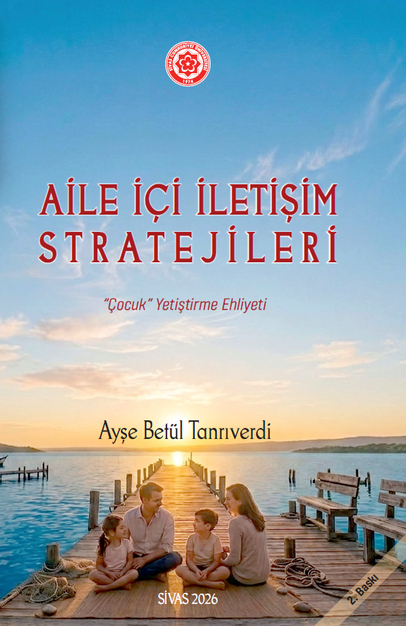 Aile İçi İletişim Stratejileri- Çocuk Yetiştirme Ehliyeti