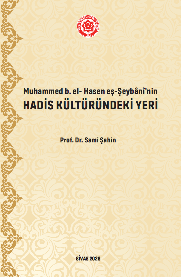 Muhammed B. El- Hasen Eş-şeybânî'nin Hadis Kültüründeki Yeri̇